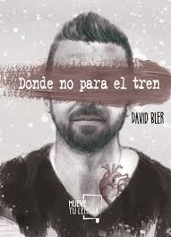 DONDE NO PARA EL TREN | 9788417284237 | IBÁÑEZ SÁNCHEZ (DAVID BLER), DAVID | Llibreria Drac - Llibreria d'Olot | Comprar llibres en català i castellà online