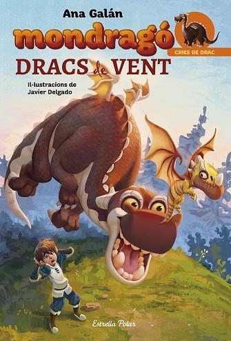 DRACS DE VENT (MONDRAGO 6) | 9788491376378 | GALÁN, ANA | Llibreria Drac - Llibreria d'Olot | Comprar llibres en català i castellà online