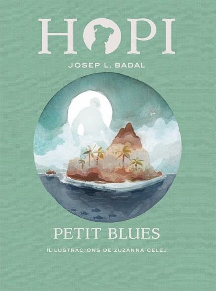 PETIT BLUES (HOPI 11) | 9788424662790 | BADAL, JOSEP LLUÍS | Llibreria Drac - Llibreria d'Olot | Comprar llibres en català i castellà online