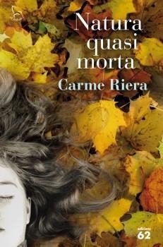 NATURA QUASI MORTA | 9788429767506 | RIERA, CARME | Llibreria Drac - Llibreria d'Olot | Comprar llibres en català i castellà online