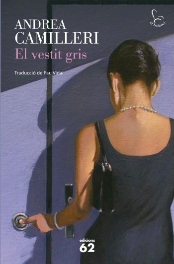 VESTIT GRIS, EL | 9788429768329 | CAMILLERI, ANDREA | Llibreria Drac - Llibreria d'Olot | Comprar llibres en català i castellà online