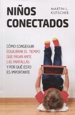 NIÑOS CONECTADOS | 9788427142312 | KUTSCHER, MARTIN L. | Llibreria Drac - Llibreria d'Olot | Comprar llibres en català i castellà online