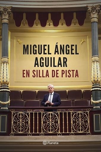 EN SILLA DE PISTA | 9788408194385 | AGUILAR, MIGUEL ÁNGEL | Llibreria Drac - Librería de Olot | Comprar libros en catalán y castellano online