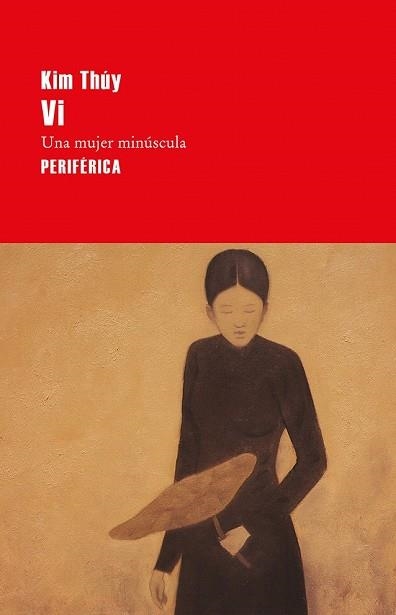 VI. UNA MUJER MINÚSCULA | 9788416291700 | THÚY, KIM | Llibreria Drac - Librería de Olot | Comprar libros en catalán y castellano online