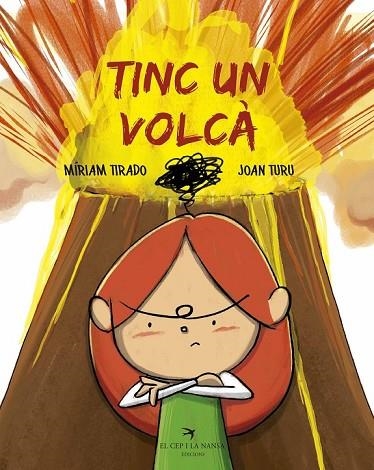 TINC UN VOLCÀ | 9788417000752 | TIRADO, MÍRIAM; TURU, JOAN | Llibreria Drac - Librería de Olot | Comprar libros en catalán y castellano online