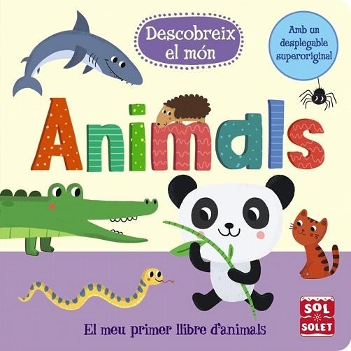 DESCOBREIX EL MÓN ANIMALS (SOL SOLET) | 9788499069012 | AA.DD. | Llibreria Drac - Llibreria d'Olot | Comprar llibres en català i castellà online