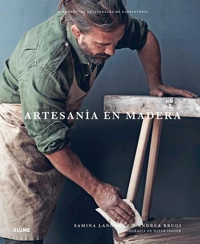 ARTESANÍA EN MADERA | 9788417254797 | LANGHOLZ, SAMINA; BRUGI, ANDREA | Llibreria Drac - Llibreria d'Olot | Comprar llibres en català i castellà online