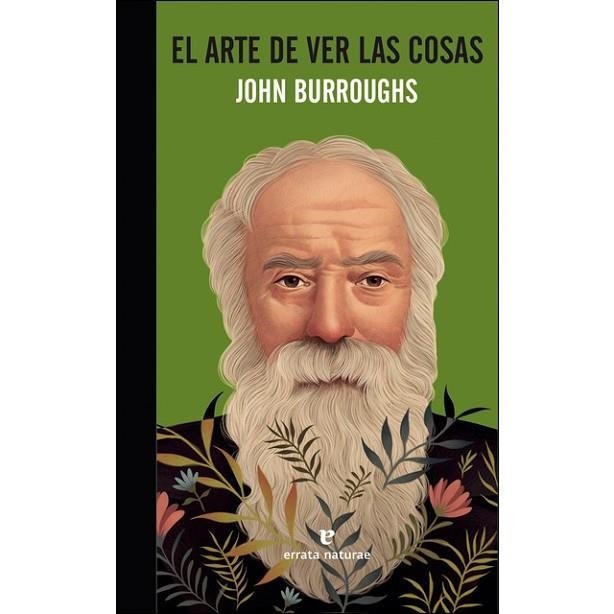 ARTE DE VER LAS COSAS, EL | 9788416544851 | BURROUGHS, JOHN | Llibreria Drac - Llibreria d'Olot | Comprar llibres en català i castellà online