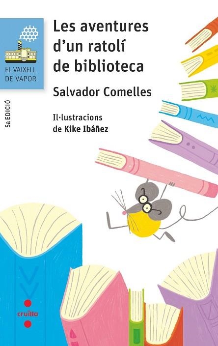 AVENTURES D'UN RATOLI DE BIBLIOTECA, LES | 9788466143936 | COMELLES, SALVADOR | Llibreria Drac - Librería de Olot | Comprar libros en catalán y castellano online