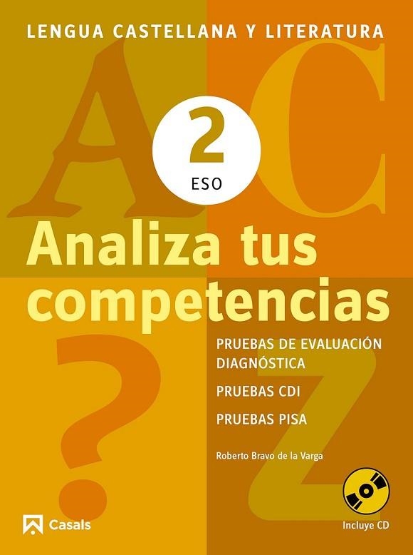 ANALIZA TUS COMPETENCIAS. LENGUA CASTELLANA Y LITERATURA 2 ESO | 9788421853108 | BRAVO, ROBERTO | Llibreria Drac - Llibreria d'Olot | Comprar llibres en català i castellà online