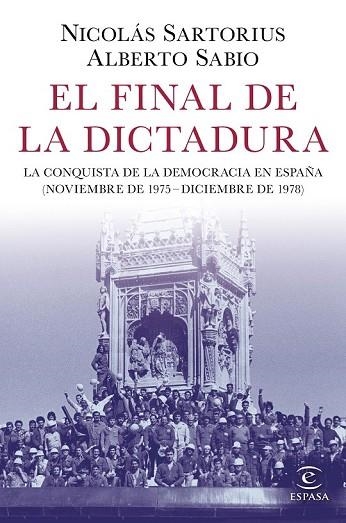 FINAL DE LA DICTADURA, EL | 9788467053548 | SARTORIUS, NICOLÁS; SABIO, ALBERTO | Llibreria Drac - Llibreria d'Olot | Comprar llibres en català i castellà online