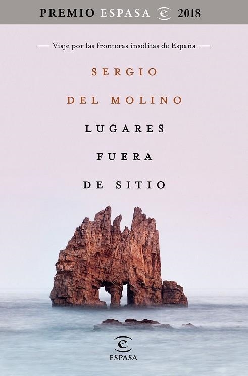 LUGARES FUERA DE SITIO (PREMIO ESPASA 2018) | 9788467053395 | MOLINO, SERGIO DEL | Llibreria Drac - Librería de Olot | Comprar libros en catalán y castellano online