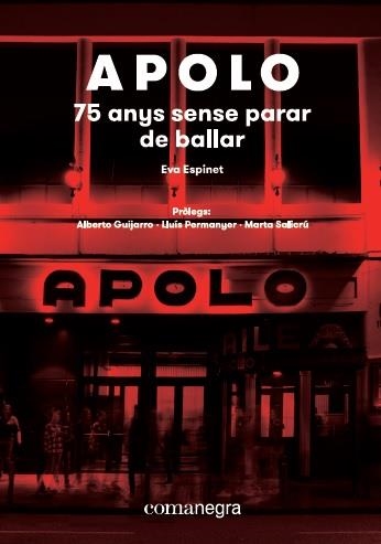 APOLO 75 ANYS SENSE PARAR DE BALLAR | 9788417188573 | ESPINET, EVA | Llibreria Drac - Llibreria d'Olot | Comprar llibres en català i castellà online