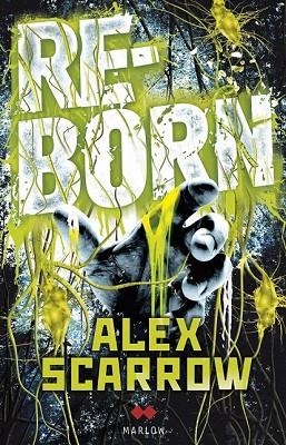 RE-BORN (1) | 9788492472666 | SCARROW, ALEX | Llibreria Drac - Llibreria d'Olot | Comprar llibres en català i castellà online