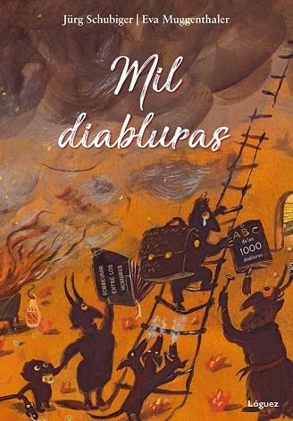 MIL DIABLURAS | 9788494705281 | SCHUBIGER, JÜRG | Llibreria Drac - Llibreria d'Olot | Comprar llibres en català i castellà online