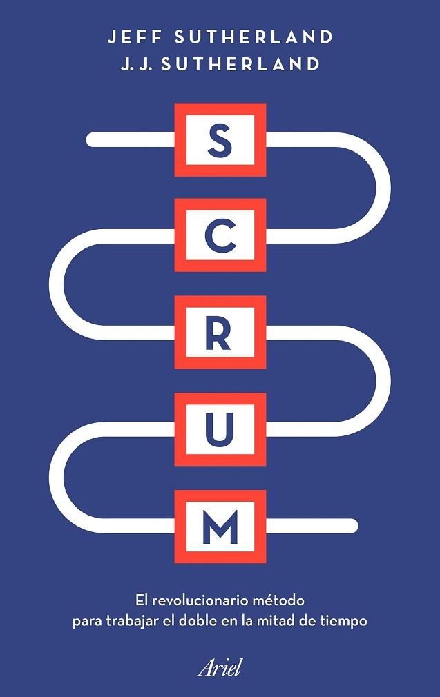 SCRUM | 9788434428980 | SUTHERLAND, JEFF; SUTHERLAND, J. J. | Llibreria Drac - Llibreria d'Olot | Comprar llibres en català i castellà online