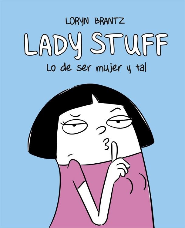 LADY STUFF | 9788416670598 | BRANTZ, LORYN | Llibreria Drac - Llibreria d'Olot | Comprar llibres en català i castellà online