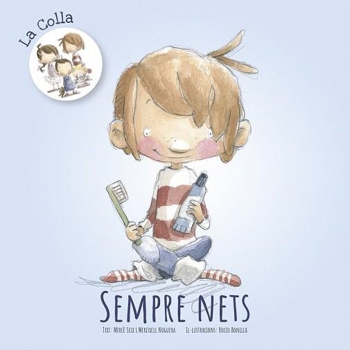 SEMPRE NETS (LA COLLA) | 9788416844838 | SEIX, MERCÈ; NOGUERA, MERITXELL | Llibreria Drac - Llibreria d'Olot | Comprar llibres en català i castellà online