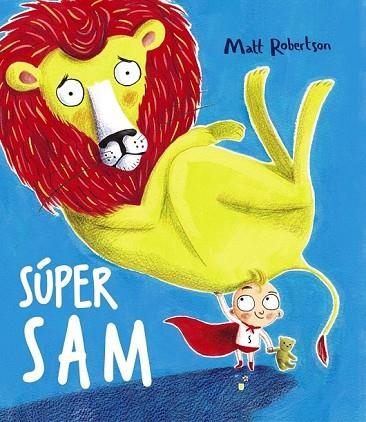 SÚPER SAM | 9788469623633 | ROBERTSON, MATT | Llibreria Drac - Llibreria d'Olot | Comprar llibres en català i castellà online