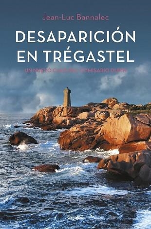 DESAPARICIÓN EN TRÉGASTEL (COMISARIO DUPIN 6) | 9788425356780 | BANNALEC, JEAN-LUC | Llibreria Drac - Llibreria d'Olot | Comprar llibres en català i castellà online