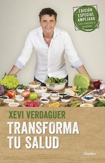 TRANSFORMA TU SALUD  (EDICIÓN AMPLIADA) | 9788425356872 | VERDAGUER, XEVI | Llibreria Drac - Llibreria d'Olot | Comprar llibres en català i castellà online