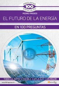 FUTURO DE LA ENERGIA, EL | 9788499679709 | FRESCO, PEDRO | Llibreria Drac - Librería de Olot | Comprar libros en catalán y castellano online