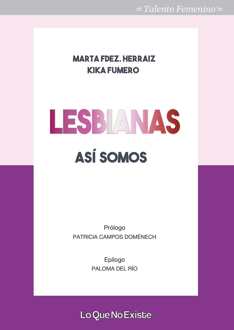 LESBIANAS ASÍ SOMOS | 9788494860379 | FERNÁNDEZ, MARTA;  FUMERO, KIKA | Llibreria Drac - Llibreria d'Olot | Comprar llibres en català i castellà online