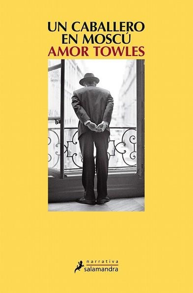 UN CABALLERO EN MOSCÚ | 9788498388985 | TOWLES, AMOR | Llibreria Drac - Llibreria d'Olot | Comprar llibres en català i castellà online