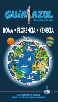 ROMA FLORENCIA Y VENECIA 2013 ( GUIA AZUL) | 9788415847380 | Llibreria Drac - Llibreria d'Olot | Comprar llibres en català i castellà online