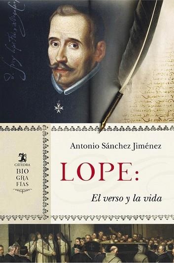 LOPE EL VERSO Y LA VIDA | 9788437638621 | SÁNCHEZ, ANTONIO | Llibreria Drac - Llibreria d'Olot | Comprar llibres en català i castellà online