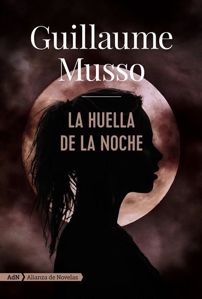 HUELLA DE LA NOCHE, LA  (ADN) | 9788491812623 | MUSSO, GUILLAUME | Llibreria Drac - Librería de Olot | Comprar libros en catalán y castellano online