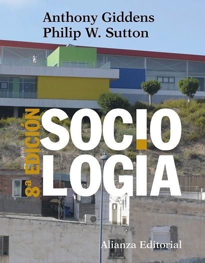 SOCIOLOGÍA | 9788491812371 | GIDDENS, ANTHONY; SUTTON, PHILIP W. | Llibreria Drac - Librería de Olot | Comprar libros en catalán y castellano online