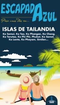 ISLAS DE TAILANDIA 2013 (ESCAPADA AZUL) | 9788415847250 | VV.AA. | Llibreria Drac - Llibreria d'Olot | Comprar llibres en català i castellà online