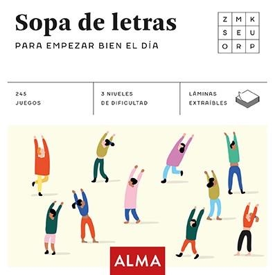 SOPA DE LETRAS PARA EMPEZAR BIEN EL DÍA (CUADRADOS DE DIVERSIÓN) | 9788417430160 | ZUGARTO | Llibreria Drac - Llibreria d'Olot | Comprar llibres en català i castellà online