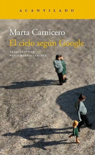 CIELO SEGÚN GOOGLE, EL | 9788417346294 | CARNICERO, MARTA | Llibreria Drac - Librería de Olot | Comprar libros en catalán y castellano online