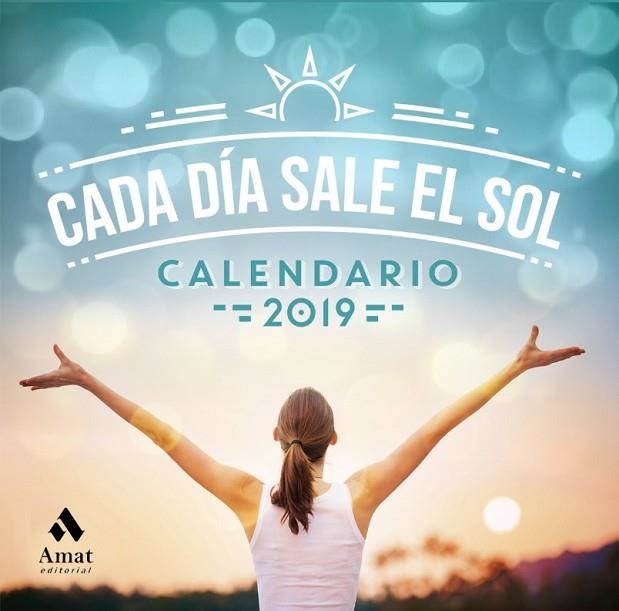 CALENDARIO CADA DIA SALE EL SOL 2019 | 9788417208363 | Llibreria Drac - Llibreria d'Olot | Comprar llibres en català i castellà online