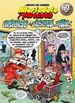 MORTADELO Y FILEMÓN. URGENCIAS DEL HOSPITAL FATAL (MAGOS DEL HUMOR 194) | 9788402421487 | IBÁÑEZ, FRANCISCO | Llibreria Drac - Llibreria d'Olot | Comprar llibres en català i castellà online