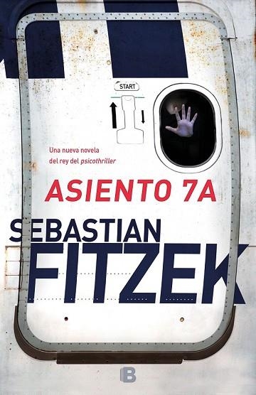 ASIENTO 7A | 9788466664189 | FITZEK, SEBASTIAN | Llibreria Drac - Llibreria d'Olot | Comprar llibres en català i castellà online