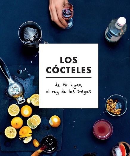 COCTELES, LOS | 9780857628114 | CHETIYAWARDANA, RAYAN;LIGHTBODY, KIM | Llibreria Drac - Llibreria d'Olot | Comprar llibres en català i castellà online