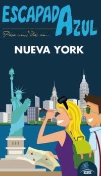 NUEVA YORK 2013 ( ESCAPADA AZUL) | 9788415847328 | MONREAL, MANUEL/MAZARRASA, LUIS | Llibreria Drac - Llibreria d'Olot | Comprar llibres en català i castellà online