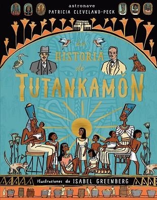 HISTORIA DE TUTANKAMON, LA | 9788467930948 | CLEVELAND PECK, PATRICIA | Llibreria Drac - Llibreria d'Olot | Comprar llibres en català i castellà online