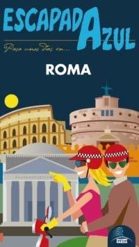 ROMA 2013 ( ESCAPADA AZUL) | 9788415847335 | INGELMO, ÁNGEL | Llibreria Drac - Llibreria d'Olot | Comprar llibres en català i castellà online