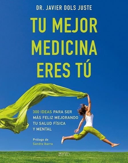 TU MEJOR MEDICINA ERES TÚ | 9788408194569 | DOLS, JAVIER | Llibreria Drac - Llibreria d'Olot | Comprar llibres en català i castellà online