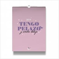 CALENDARIO DE PARED 2019 TENGO PELAZO Y CEREBRO DEBAJO | 8432715103158 | LA VECINA RUBIA | Llibreria Drac - Llibreria d'Olot | Comprar llibres en català i castellà online