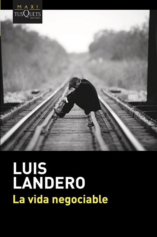 VIDA NEGOCIABLE, LA | 9788490665862 | LANDERO, LUIS | Llibreria Drac - Llibreria d'Olot | Comprar llibres en català i castellà online