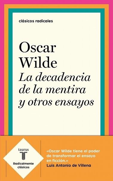 DECADENCIA DE LA MENTIRA Y OTROS ENSAYOS, LA | 9788430619993 | WILDE, OSCAR | Llibreria Drac - Llibreria d'Olot | Comprar llibres en català i castellà online