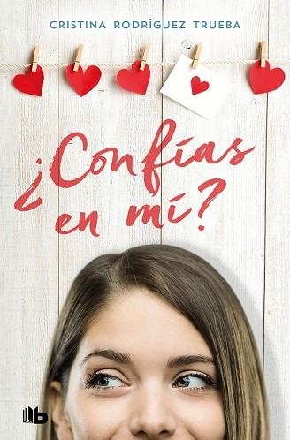 CONFIAS EN MI? | 9788490707074 | RODRIGUEZ TRUEBA, CRISTINA | Llibreria Drac - Llibreria d'Olot | Comprar llibres en català i castellà online