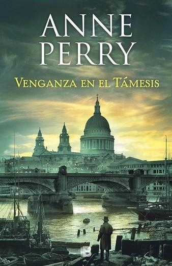 VENGANZA EN EL TAMESIS  | 9788466664240 | PERRY, ANNE | Llibreria Drac - Llibreria d'Olot | Comprar llibres en català i castellà online