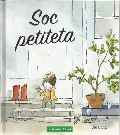 SOC PETITETA | 9788417303136 | LENG, QIN | Llibreria Drac - Llibreria d'Olot | Comprar llibres en català i castellà online