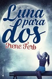 LUNA PARA DOS | 9788417361167 | FERB, IRENE | Llibreria Drac - Llibreria d'Olot | Comprar llibres en català i castellà online